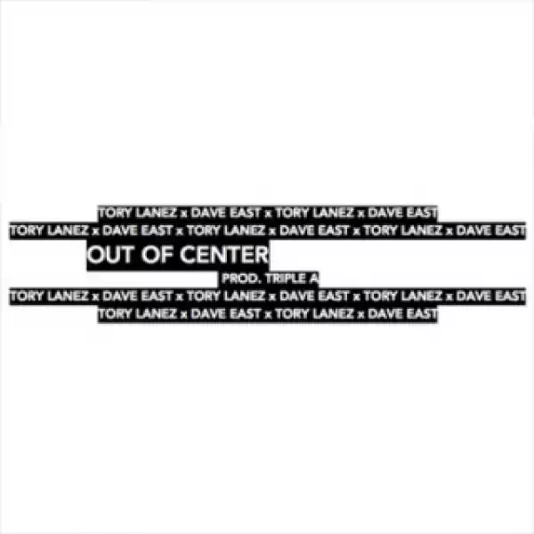 Instrumental: Tory Lanez - Out of Center Ft. Dave East  (Produced By Triple A)